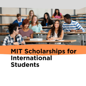 MIT University Scholarships